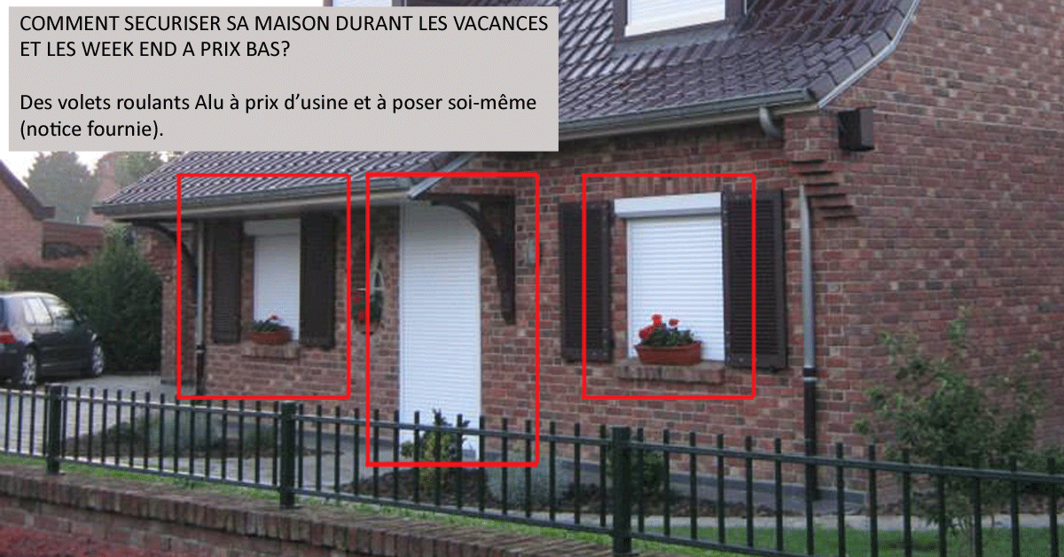 Maison fermée et sécurisée avec des volets roulants Gefradis