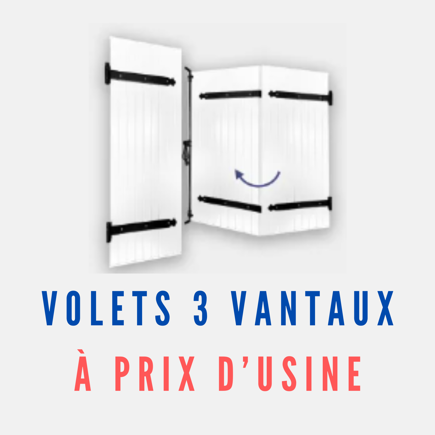 volet 3 vantaux pas cher