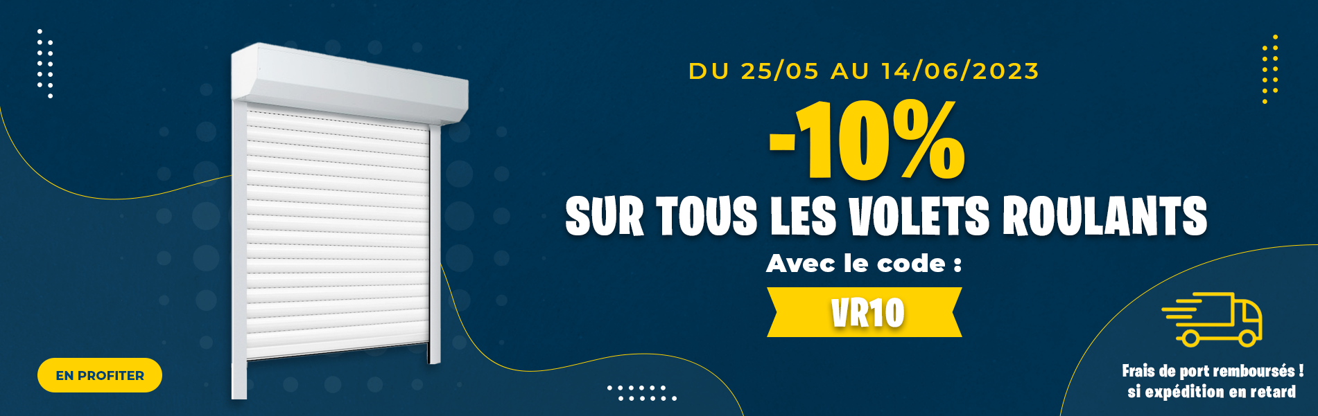 -10% sur les volets roulants